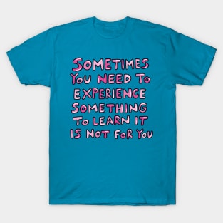 Not For You T-Shirt